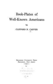 Cover of: Book-plates of well-known Americans by Clifford N. Carver