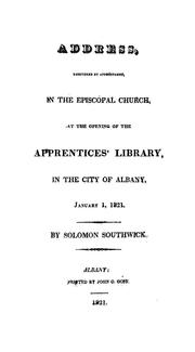 Address, delivered by appointment, in the Episcopal Church by Solomon Southwick