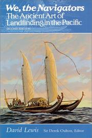 Cover of: We, the navigators: the ancient art of landfinding in the Pacific