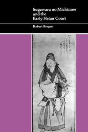 Cover of: Sugawara no Michizane and the early Heian court by Robert Borgen