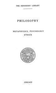 Cover of: Philosophy: metaphysics, psychology, ethics.