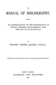 A manual of bibliography by Walter Thomas Rogers