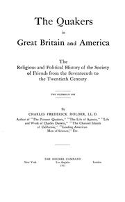 Cover of: The Quakers in Great Britain and America: the religious and political history of the Society of Friends from the seventeenth to the twentieth century