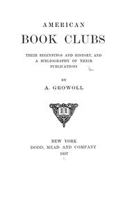 Cover of: American book clubs by Adolf Growoll