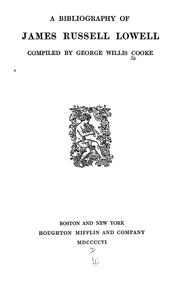 Cover of: A bibliography of James Russell Lowell