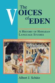 Cover of: The voices of Eden: a history of Hawaiian language studies