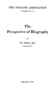 The perspective of biography by Sir Sidney Lee