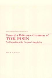 Cover of: Toward a reference grammar of Tok Pisin: an experiment in corpus linguistics