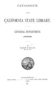 Cover of: Catalogue of the California state library.: General department. Authors.