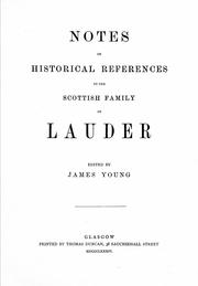 Cover of: Notes on historical references to the Scottish family of Lauder