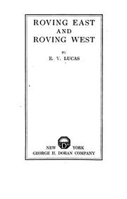 Cover of: Roving east and roving west by E. V. Lucas