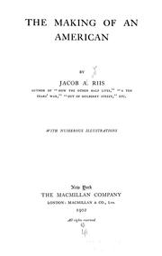 Cover of: The making of an American by Jacob A. Riis