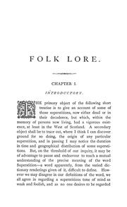 Cover of: Folk lore, or, Superstitious beliefs in the west of Scotland within this century: with an appendix shewing the probable relation of the modern festivals of Christmas, May Day, St. John's Day, and Halloween, to ancient sun and fire worship