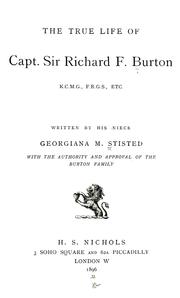 Cover of: The true life of Capt. Sir Richard F. Burton ...