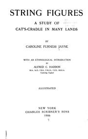 Cover of: String figures: a study of cat's-cradle in many lands