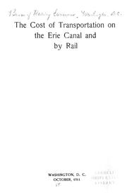 Cover of: The cost of transportation on the Erie Canal and by rail.