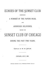 Cover of: Echoes of the Sunset club by Sunset club, Chicago.