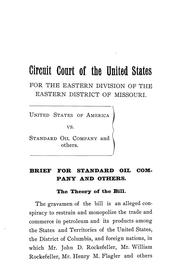 Cover of: United States of America vs. Standard oil company and others.: Brief on behalf of defendants Standard oil company and others.