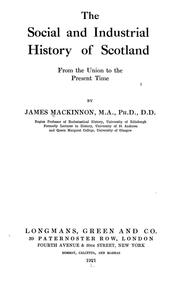 Cover of: The social and industrial history of Scotland by Mackinnon, James