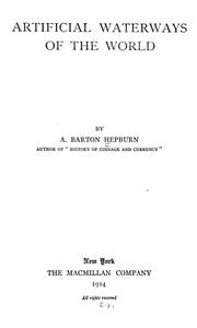 Cover of: Artificial waterways of the world by A. Barton Hepburn