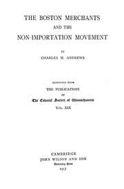 Cover of: The Boston merchants and the non-importation movement by Charles McLean Andrews