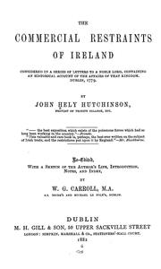 Cover of: The commercial restraints of Ireland considered in a series of letters. Re ... by John Hely- Hutchinson