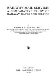 Railway mail service by George G. Tunell