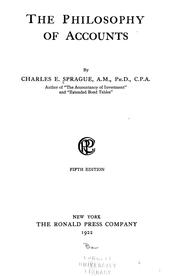 Cover of: The philosophy of accounts by Charles E. Sprague, Charles E. Sprague