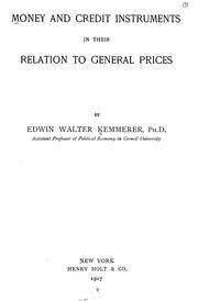 Cover of: Money and credit instruments in their relation to general prices