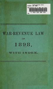 Cover of: War-revenue law of 1898, with index.