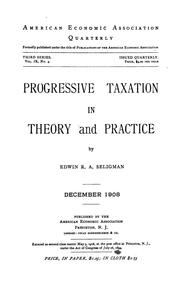 Cover of: Progressive taxation in theory and practice by Edwin Robert Anderson Seligman