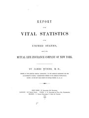 Cover of: Report on the vital statistics of the United States: made to the Mutual life insurance company of New York