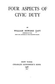 Cover of: Four aspects of civic duty by William Howard Taft, William Howard Taft