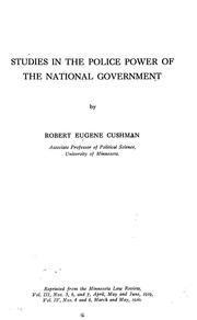 Cover of: Studies in the police power of the national government | Cushman, Robert Eugene