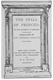 Cover of: The diall of princes by Guevara, Antonio de Bp.