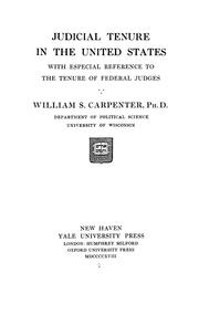 Cover of: Judicial tenure in the United States by William Seal Carpenter
