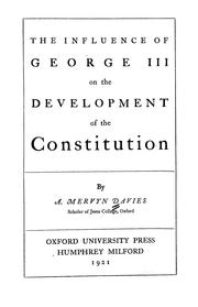 Cover of: The influence of George III on the development of the constitution