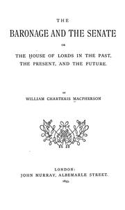 Cover of: baronage and the senate | William Charteris Macpherson