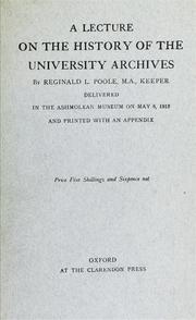 Cover of: A lecture on the history of the university archives by Reginald Lane Poole