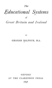 Cover of: The educational systems of Great Britain and Ireland