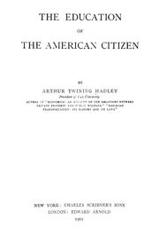 Cover of: The education of the American citizen.