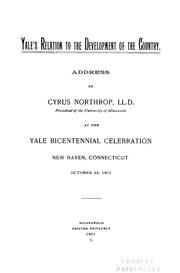 Cover of: Yale's relation to the development of the country. by Northrop, Cyrus