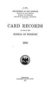 Cover of: Card records in use in the Bureau of pensions, 1916. by United States. Pension Bureau.
