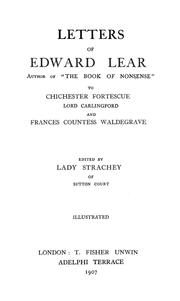 Cover of: Letters of Edward Lear: author of "The book of nonsense," to Chichester Fortescue, Lord Carlingford, and Frances, Countess Waldegrave