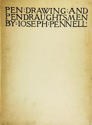 Cover of: Pen drawing and pen draughtsmen, their work and their methods by Joseph Pennell