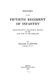 Cover of: History of the Fiftieth Regiment of Infantry, Massachusetts Volunteer Militia, in the late war of the rebellion