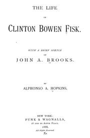 Cover of: The life of Clinton Bowen Fisk.