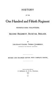 Cover of: History of the One hundred and fiftieth regiment, Pennsylvania volunteers, Second regiment, Bucktail brigade