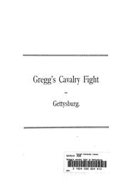 Cover of: Gregg's cavalry fight at Gettysburg. by Rawle, William Brooke, Rawle, William Brooke