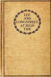 Cover of: Lee and Longstreet at high tide | Helen Dortch Longstreet